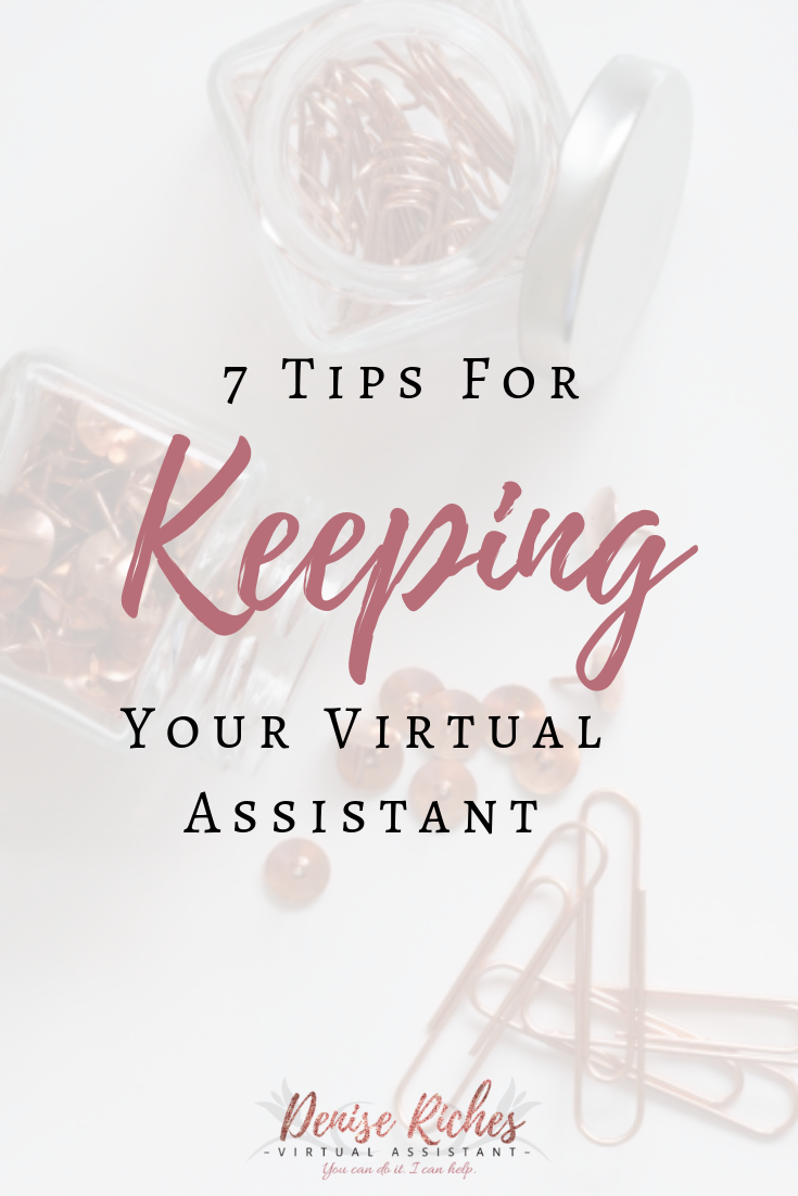 7 Tips for Keeping Your Virtual Assistant