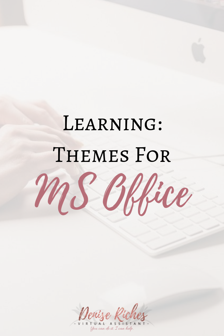 Learning: Themes for MS Office