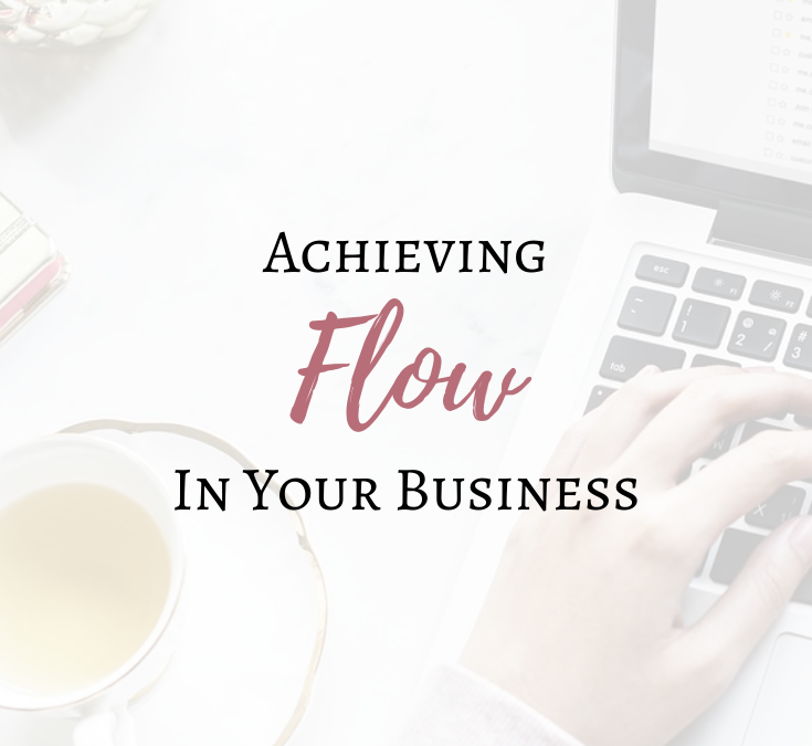 Achieving Flow in Your Business