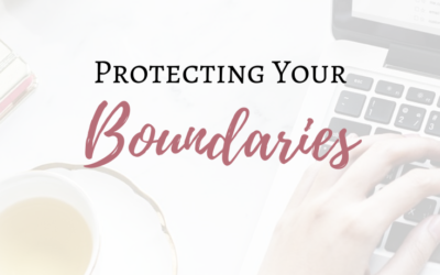 Protecting Your Boundaries